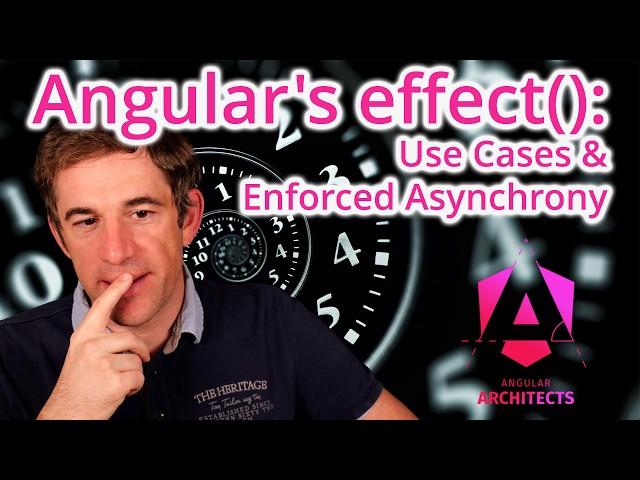 Angular's effect(): Use Cases & Enforced Asynchrony