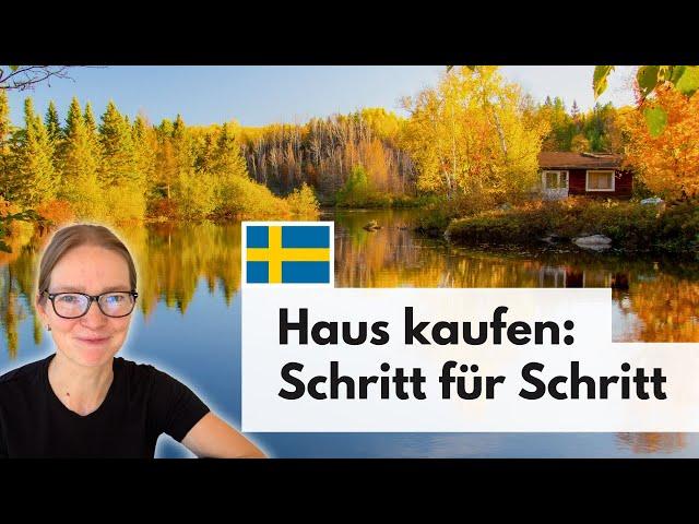 Haus kaufen in Schweden  Der Kaufprozess Schritt für Schritt erklärt [2024]