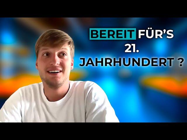 Wie sieht eine gute Bildung im 21. Jahrhundert aus? // Felix Weiß