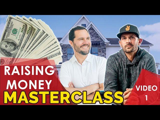 How To Start Raising Money | Masterclass Video 1 w/ Pace Morby