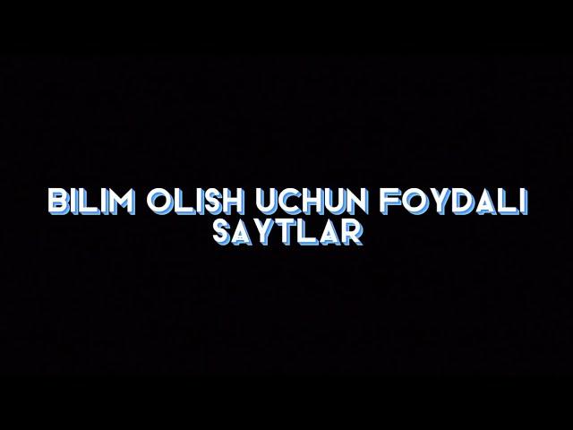 Saytlar orqali bepul bilim olish