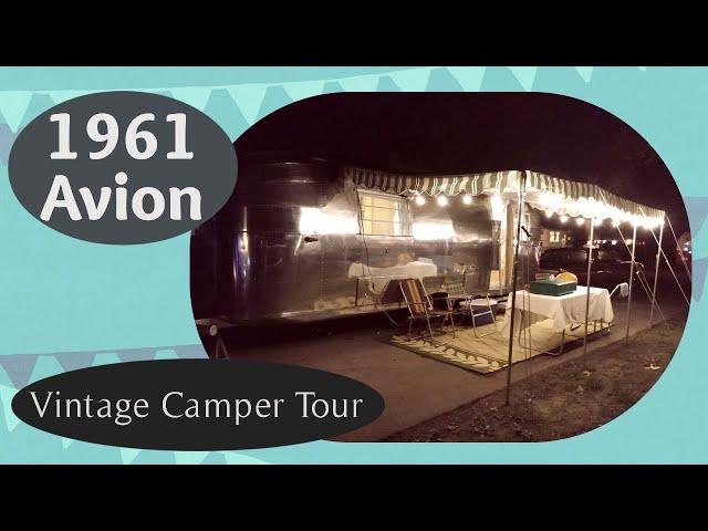 1961 Avion Travel Trailer // Vintage Camper Tour