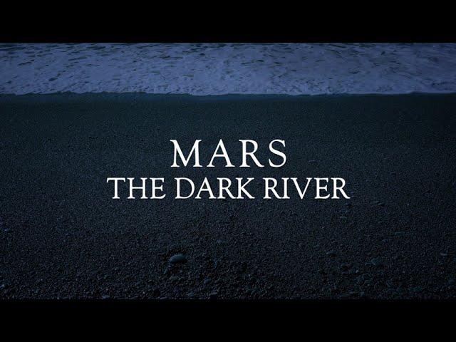 MARS – The Dark River (Lyric Video)