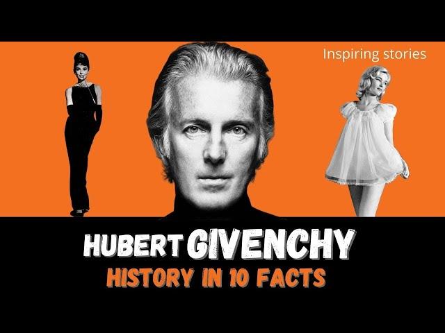 Givenchy - History of Hubert Givenchy