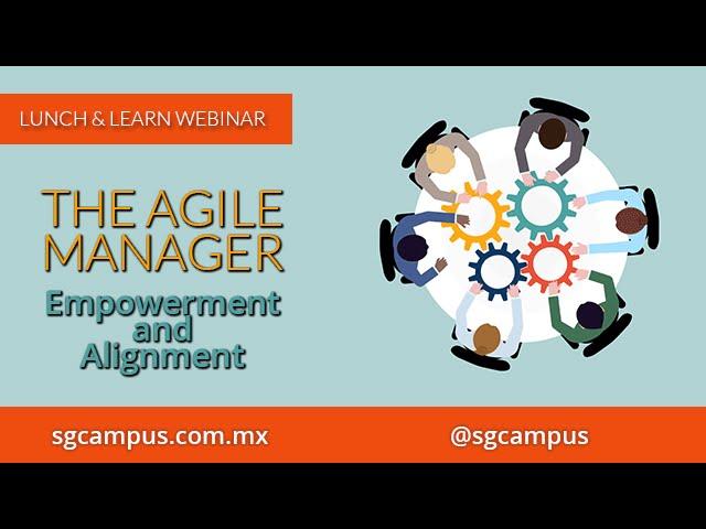 The Agile Manager: Empowerment and Alignment