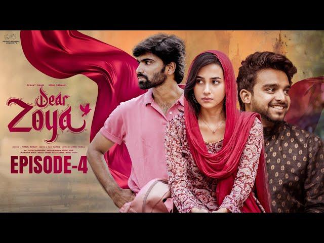 Dear Zoya | Episode - 4 | Nishat Shaik | Rishi Sarvan | Telugu Web series 2024 | Infinitum Media