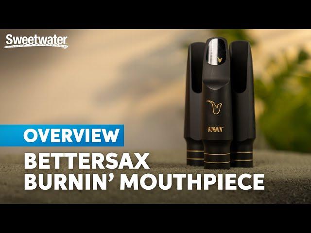 BetterSax Burnin’ Baritone Mouthpiece: Fiery Sounds Powered by JodyJazz