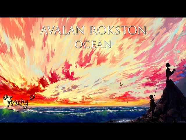 Avalan RokSston - Ocean (fraty edit)