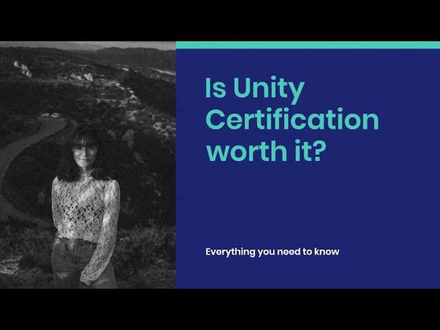 Is Unity Certification Worth it?