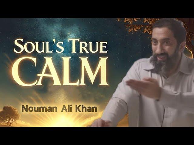 Achieving Contentment Through Inner Strength and Faith | Nouman Ali Khan