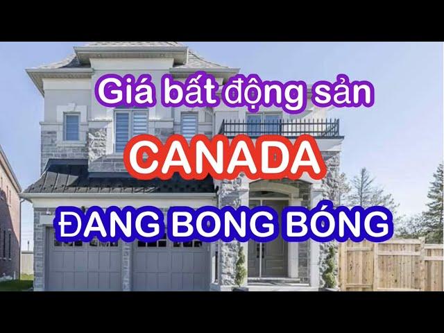 Giá bất động sản nhà ở Canada lên chóng mặt , cuoc song Canada