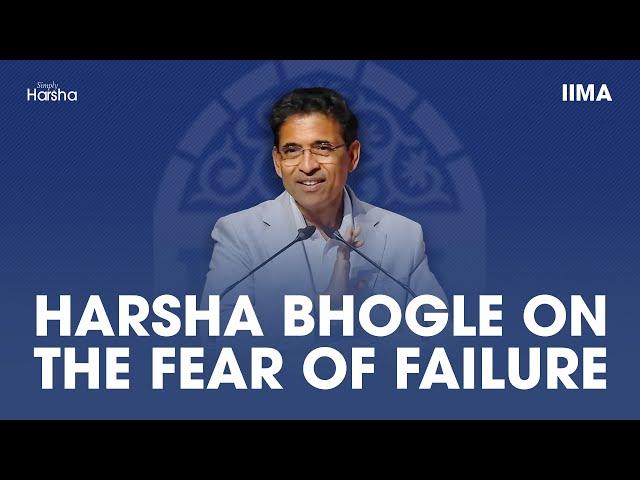 Harsha Bhogle on the Fear of Failure