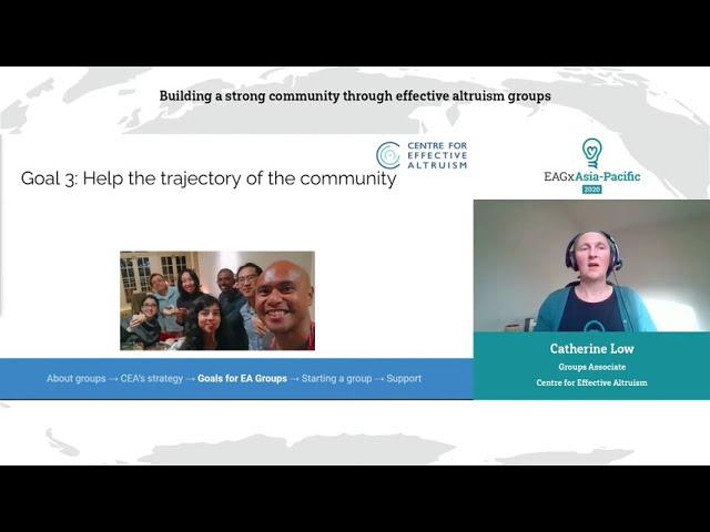 Building a strong community through effective altruism groups | Catherine Low | EAGxAsia-Pacific