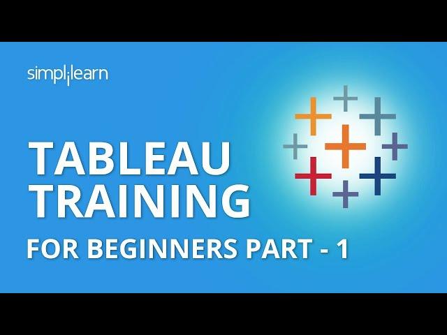 Tableau Tutorial For Beginners | Part 1 | Tableau Tutorial Part - 1 | Tableau Training | Simplilearn