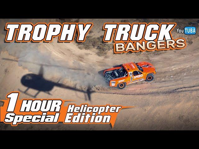 Trophy Truck Bangers || 1-Hour Special || Helicopter Edition