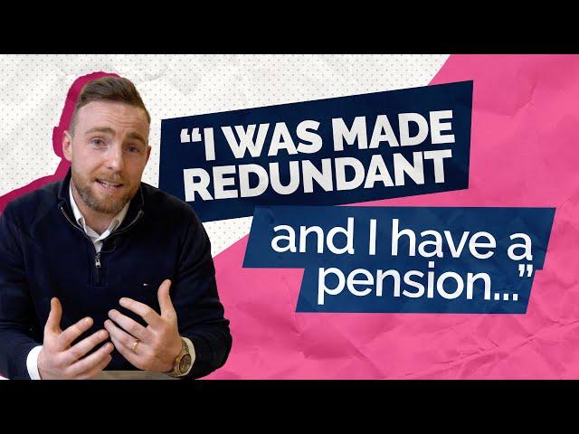 What to do with your company pension when you've been made redundant