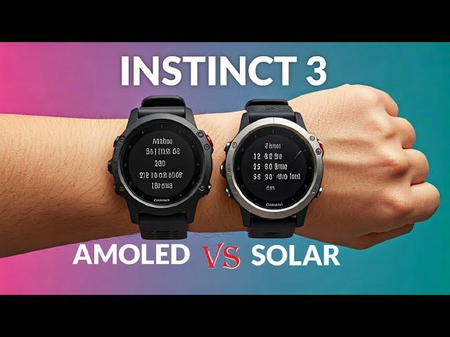 Garmin Instinct 3: AMOLED vs Solar - The Ultimate Comfort Test