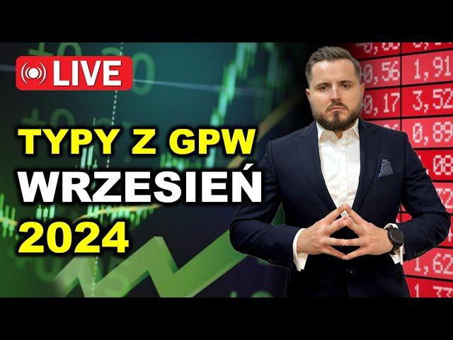 Typy inwestycyjne z GPW na wrzesień 2024. Inwestorzy wybierają mocne i słabe spółki! | ABB na XTB!