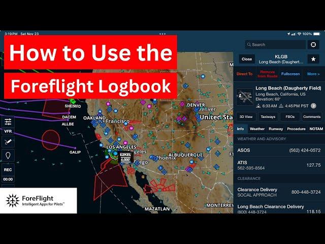 How to Use the Foreflight Logbook (Overview + Best Practices From a Professional Pilot)