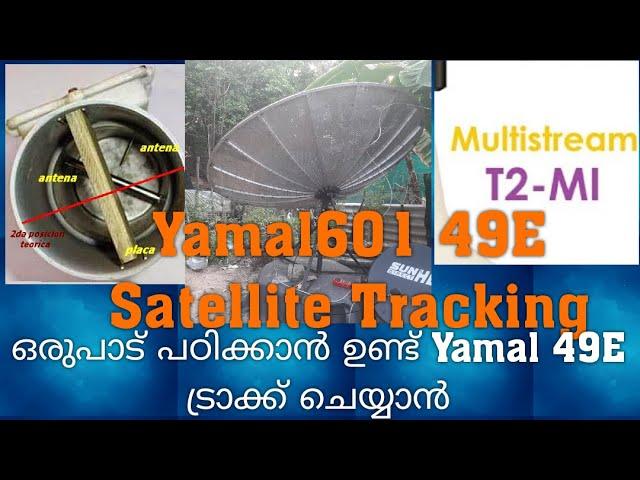 Yamal 601 Satellite Tracking 49E with Teflon plate and T2 MI