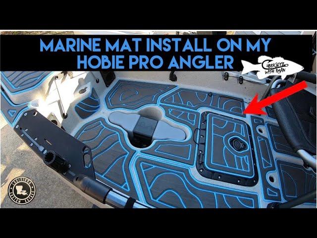 Custom Marine Mat Install on my Hobie Pro Angler