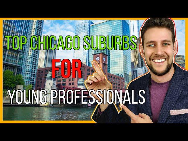 Best Chicago Suburbs for Young Professionals - Which Suburb of Chicago Should I Move to?