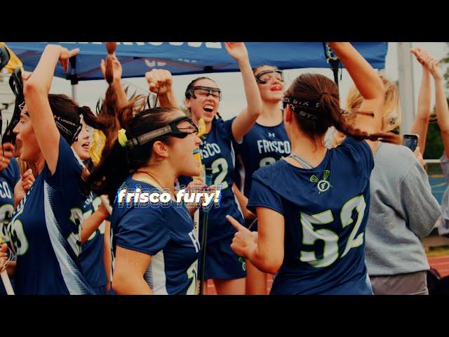 Frisco Fury Varsity Lacrosse | Kill The Lights | Cinematic Highlights