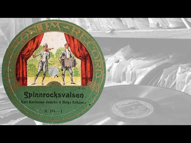 Karl Karlsson Jularbo & Helge Eriksson: Spinnrocksvalsen (1920)