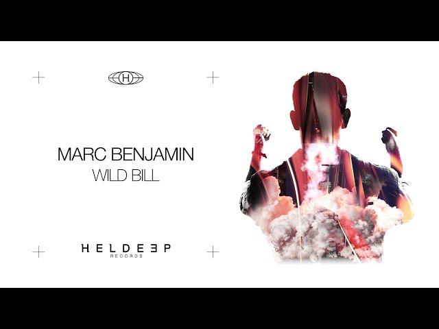Marc Benjamin - Wild Bill (Official Audio)