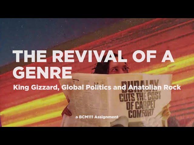 The Revival of a Genre - King Gizzard, Global Politics and Anatolian Rock