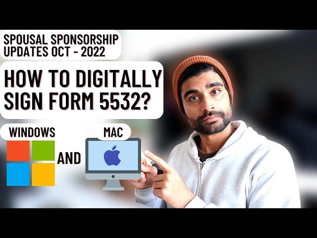 How to DIGITALLY SIGN 5532 - For WINDOWS and MAC users - Spousal Sponsorship - Canada PR 2022