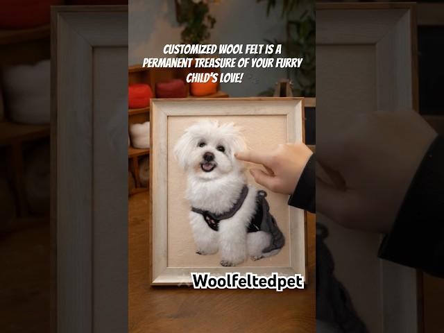 Customized wool felt is a permanent treasure of your furry child’s love! 