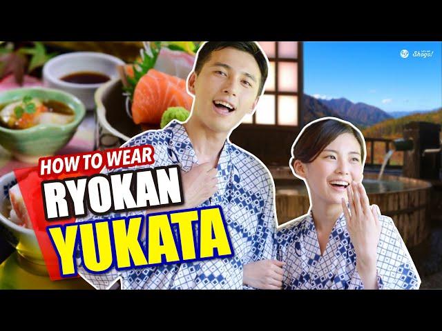 Full Tutorial on How to Wear and Move in Yukata at Ryokan Hotels for Men and Women