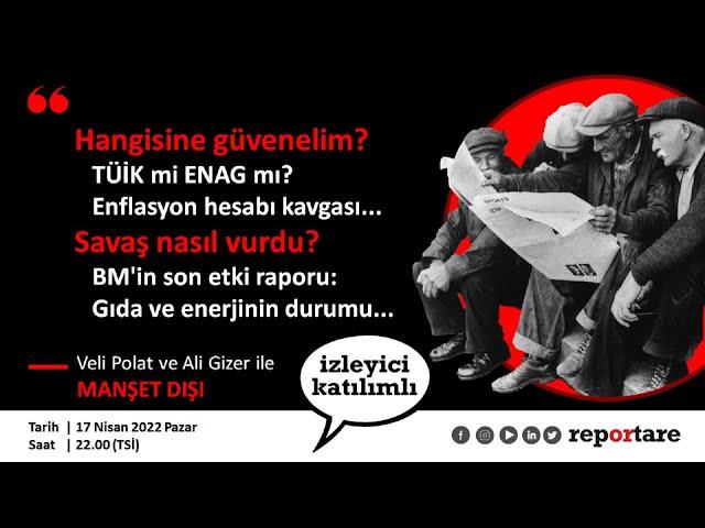 Manşet Dışı | "Enflasyon hesabı kavgası" ve "BM savaşın etkileri raporu"