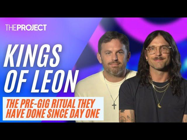 Kings Of Leon: The Pre-Gig Ritual That Kings Of Leon Have Done Since Day One