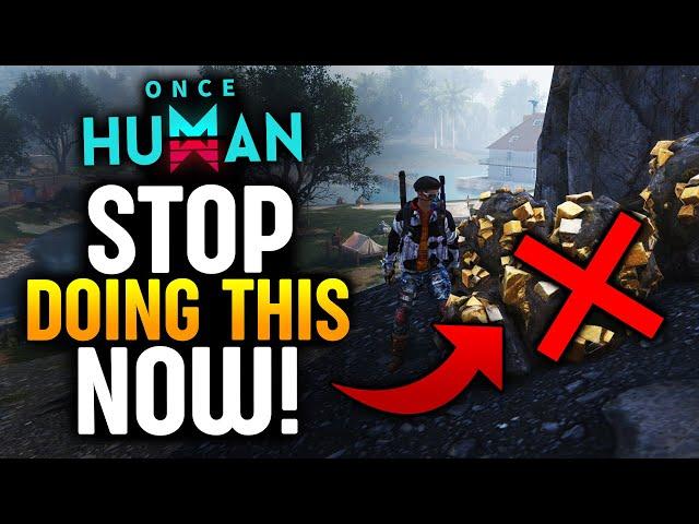 Once Human - 10 HUGE MISTAKES to AVOID! (Once Human Tips & Tricks)