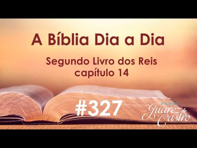 Curso Bíblico 327 - Segundo Livro dos Reis 14 - Amasias, rei de Judá - Jeroboão II, rei de Israel