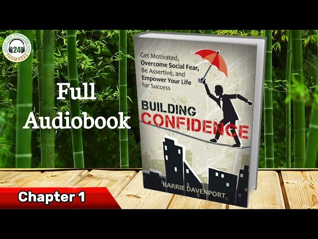 building confidence | stories of success | full audiobook.