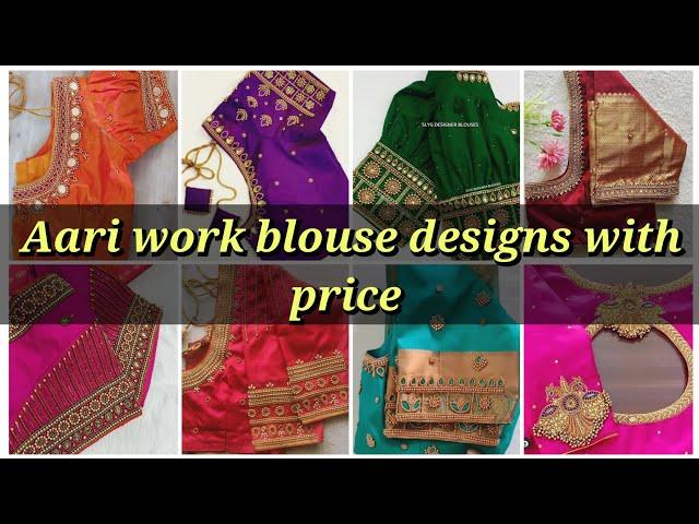 Aari work blouse designs with price in Tamil (Rs2000 to Rs4000 Ranges)