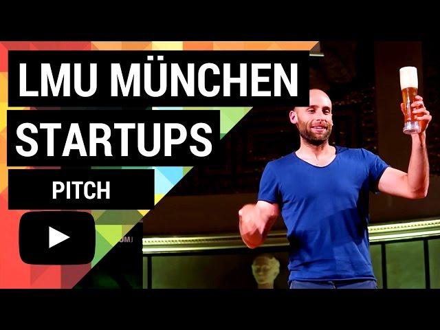 ENTREPRENEUR AN DER UNIVERSTITÄT MÜNCHEN - MIT PITCHES