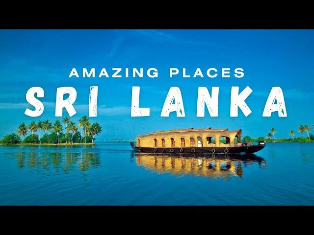 Discover the 10 Best Places in Sri Lanka | Travel Guide