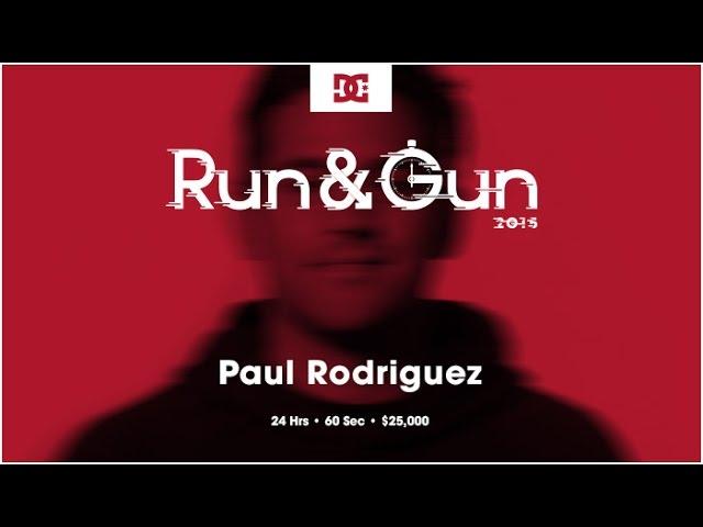 Paul Rodriguez | Run & Gun