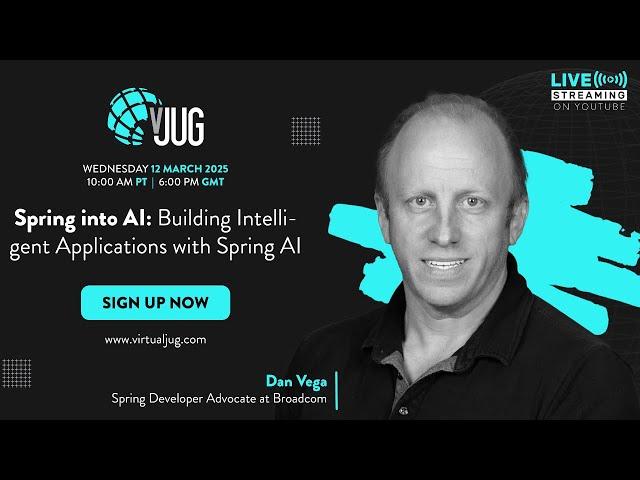 Spring into AI: Building Intelligent Applications with Spring AI with Dan Vega