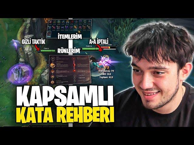 KANALIN EN ÖNEMLİ VİDEOSU: HER ŞEYİYLE KATARINA REHBERİ