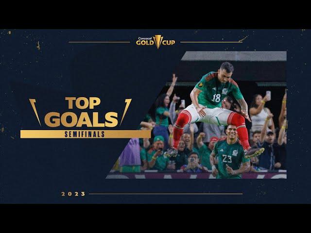 TOP 3 GOALS | 2023 Gold Cup Semifinals