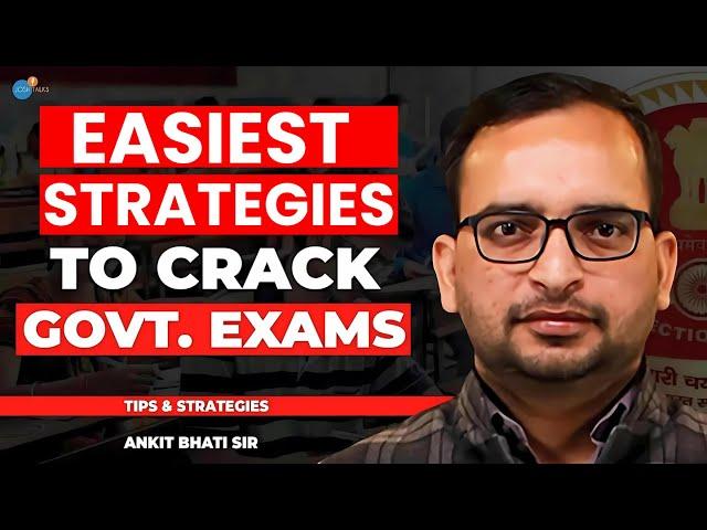 Top Secrets To Cracking Government Exams Like SSC CGL & Others | Ankit Bhati Sir | RWA | Josh Talks