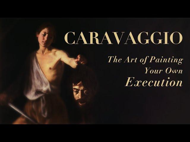 Why Did Caravaggio Behead Himself in This Painting?