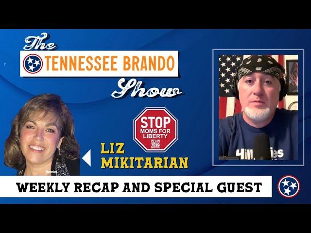 The Tennessee Brando Show: W/Special Guest Liz from STOP Mom's For Liberty