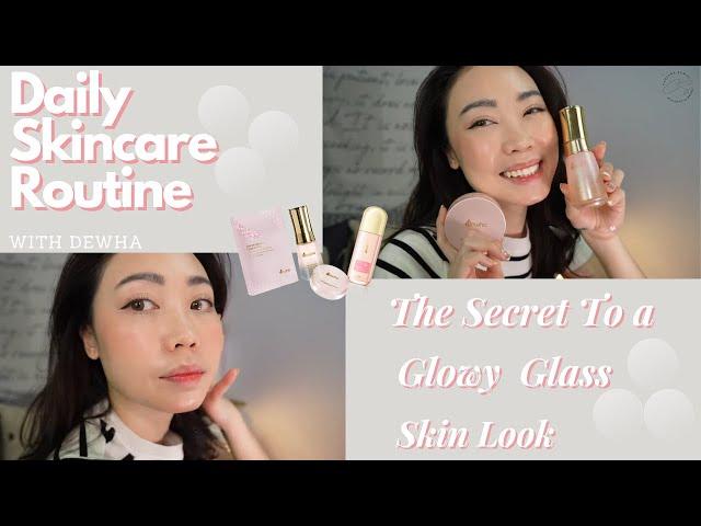 Carysha's Daily Skincare and Makeup Routine with Dewha, The Secret to a Glowy Glass Skin  Look 