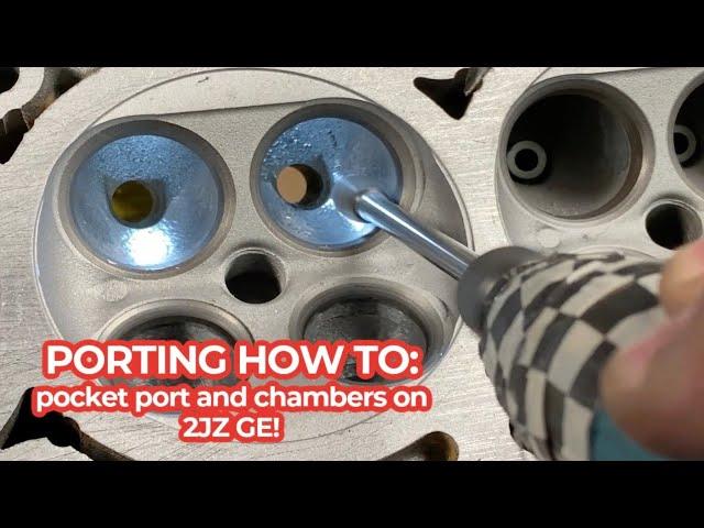 PORTING HOW TO: How to pocket port and reshape chamber on a 2JZ GE head!